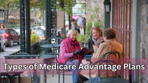 Medicare Advantage Plans Wisconsin 2026 Types of Medicare Advantage Plans Available
