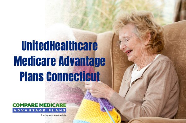 UnitedHealthcare Medicare Advantage Plans Connecticut