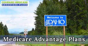 Understanding Medicare Advantage Plans in Idaho