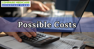 Possible Costs Associated with Medicare Advantage Plans in Missouri