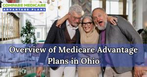 Overview of Medicare Advantage Plans in Ohio