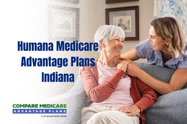 Overview of Humana Medicare Advantage Plans Indiana 2026