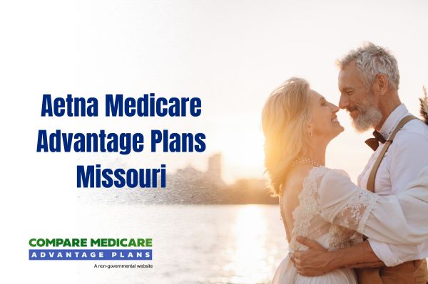 Aetna Medicare Advantage Plans in Missouri for 2026