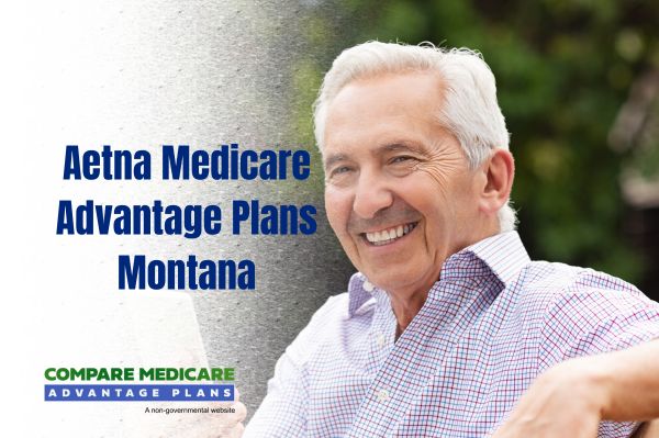 Aetna Medicare Advantage Plans in Montana for 2026
