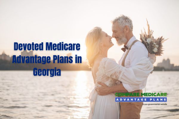 Devoted Medicare Advantage Plans in Georgia