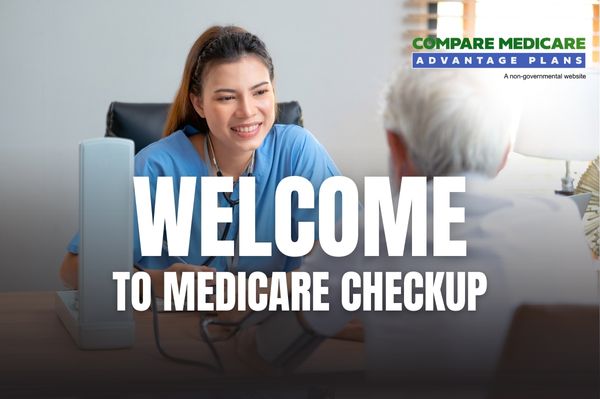 Welcome to Medicare Checkup