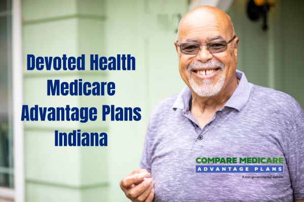 Devoted Health Medicare Advantage Plans in Indiana